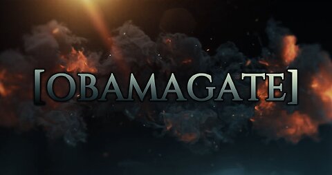 [OBAMAGATE]