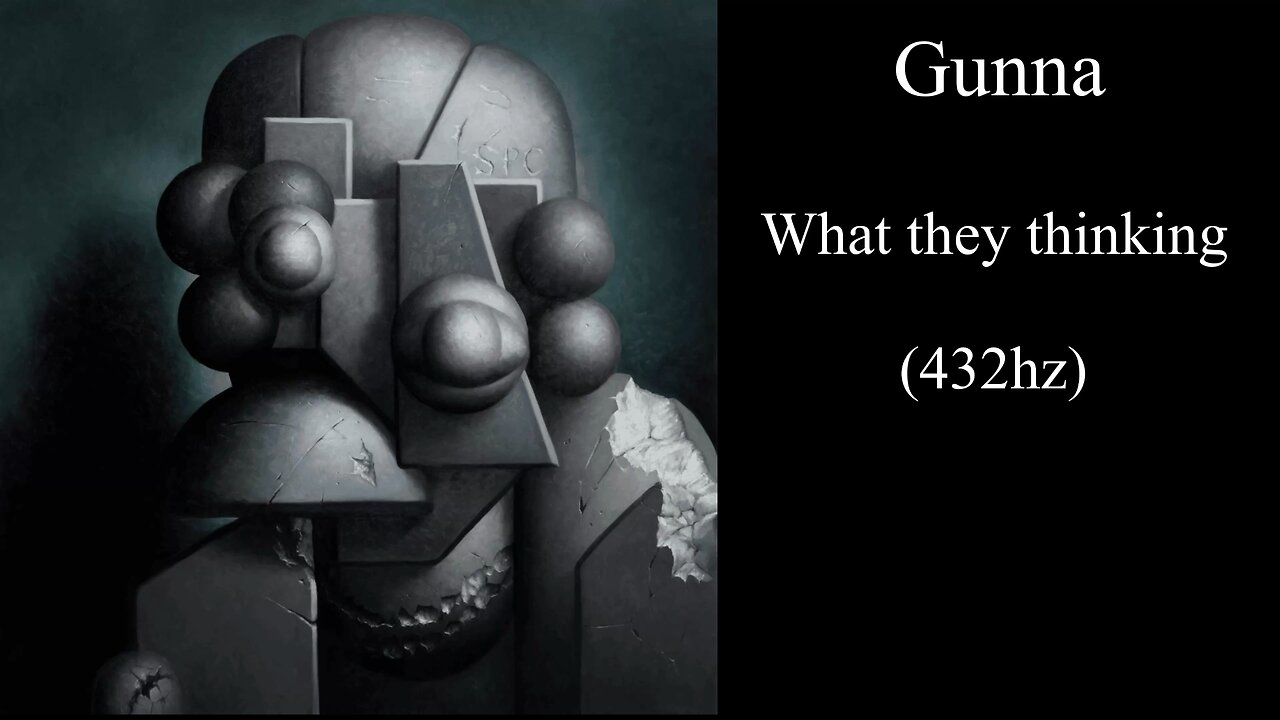Gunna - What they thinking (432hz)