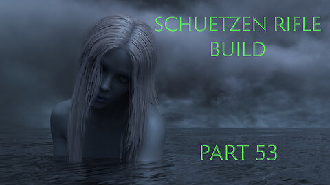 Schuetzen Rifle Build - Part 53