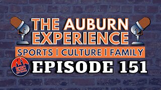 LIVE | The Auburn Experience | EP. 151 | Mercer Recap and Haley Center