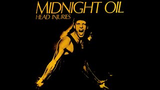 Midnight Oil - Head Injuries (1979) [Full Album]