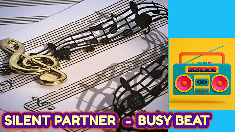 SILENT PARTNER - BUSY BEAT