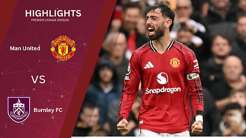 Manchester United vs Burnley FC - Highlights & All Goals - Premier League 2025
