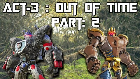[Transformers: Forged to fight] Act 3 Part: 2