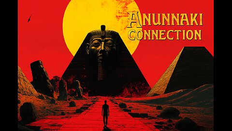 Anunnaki Connection