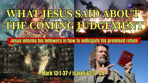 What Jesus Said About The Coming Judgement