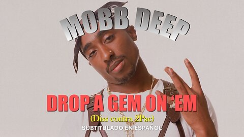 Mobb Deep - Drop A Gem On ‘Em | (Subtitulado en español) (Prod. por Havoc)
