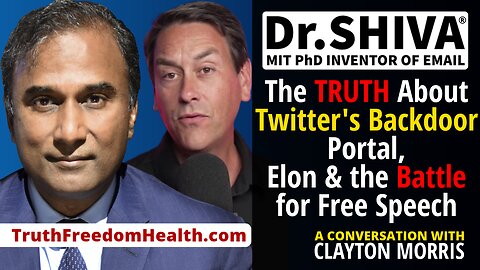 Dr.SHIVA® LIVE: The TRUTH About Twitter’s Backdoor Portal, Elon & the Battle for Free Speech