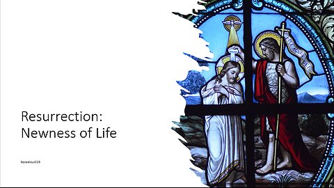 Resurrection Series: Newness of Life