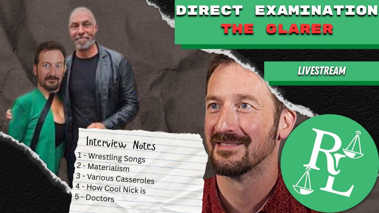 Direct Examination - The Glarer - Let's See What We Can Cook Up