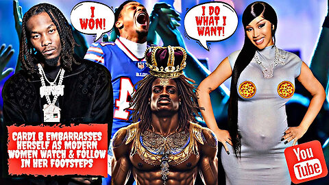 Cardi B Embarrasses Herself as Modern Women Watch & Follow in Her Footsteps