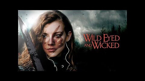 Wild Eyed And Wicked | Official Trailer