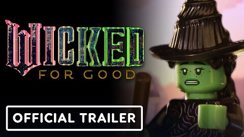 Wicked: For Good - Official LEGO Brickified Trailer (2025) Ariana Grande, Cynthia Erivo