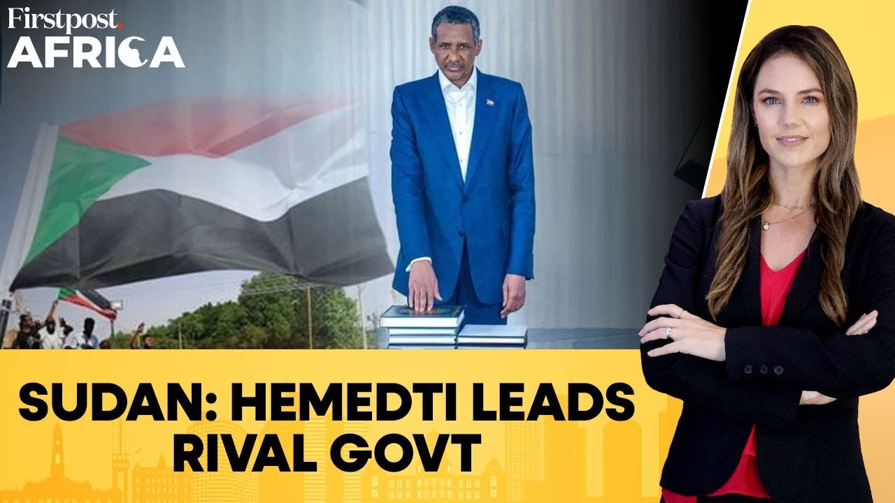 Sudan: RSF Leader Hemedti Sworn in as Leader of Parallel Government | Firstpost Africa| N18G