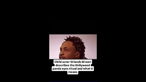 Child actor Orlando Brown describes the Hollywood panda eyes ritual