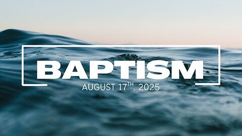 Baptism 2025-08-17