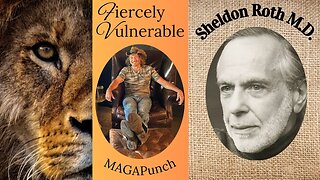 Tonight on Fiercely Vulnerable Sheldon Roth M.D. He is a psychiatrist and psychoanalyst. He authored Psychotherapy: The Art of Wooing Nature and Psychologically Sound: The Mind of Donald J. Trump