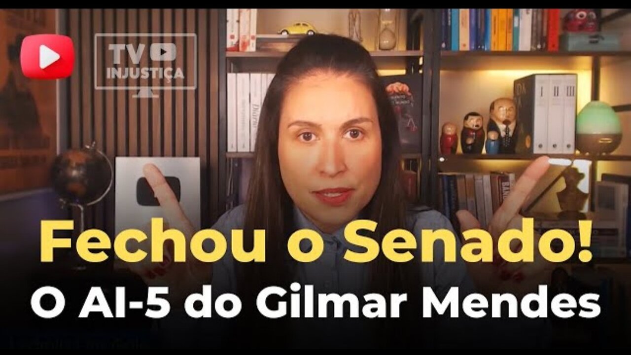 In Brazil, a Supreme Court Justice shut down the Senate! The AI-5 of Gilmar Mendes