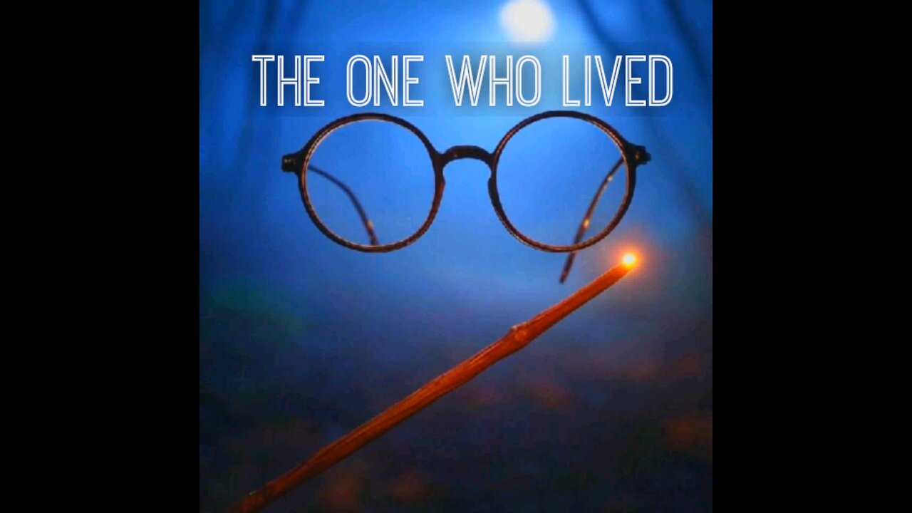 The One Who Lived