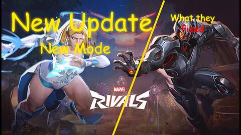 New Update New game mode: Marvel Rivals