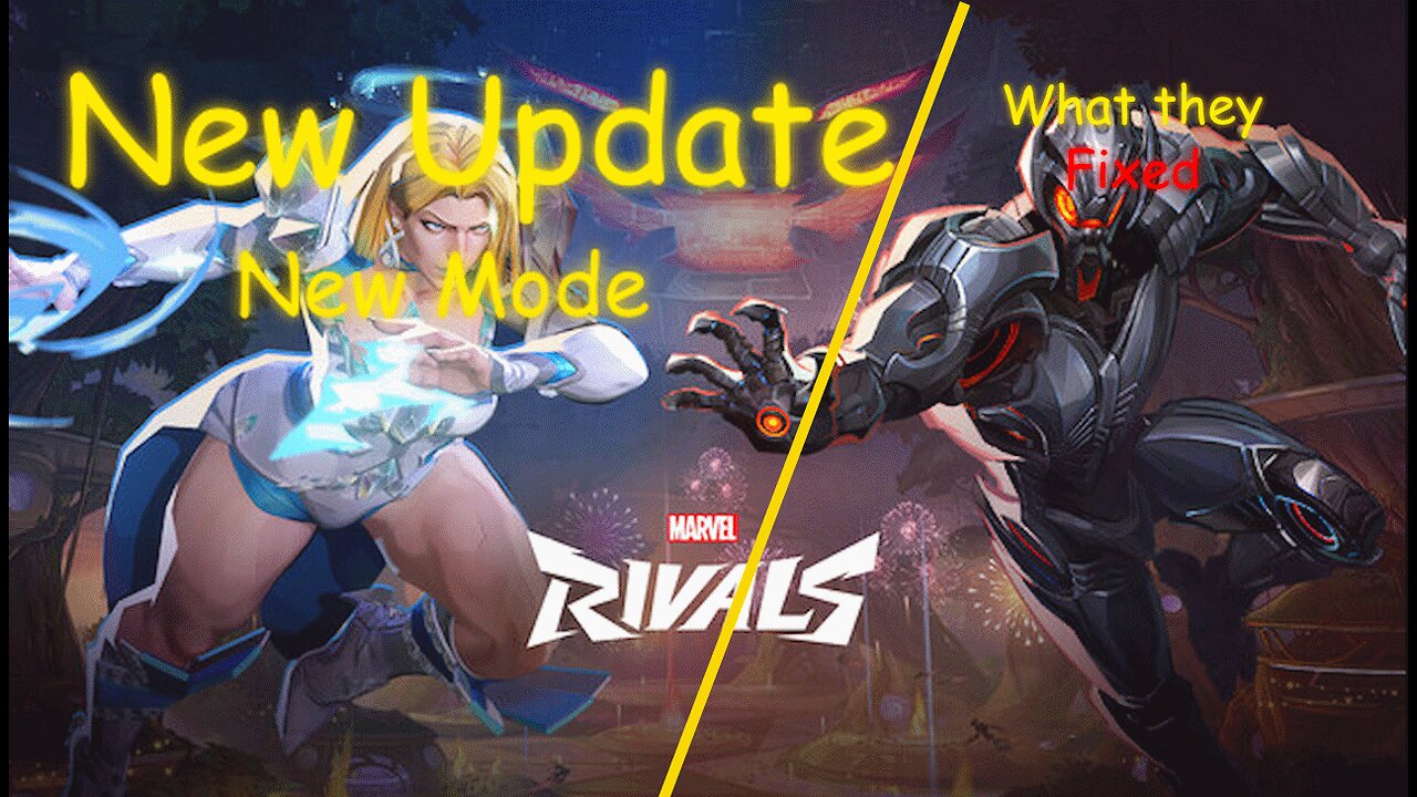 New Update New game mode: Marvel Rivals
