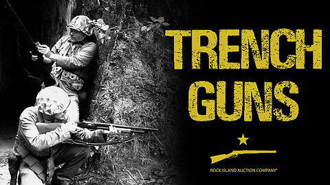 Trench Guns from the Great War to Iraq