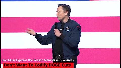 Musk: Congress Members Don’t Want To Codify DOGE Cuts BC Of Massive Amount Of Corruption