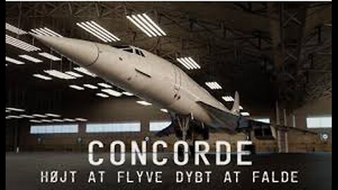 Concorde Højt at flyve dybt at falde –2 Luksus og tragedie
