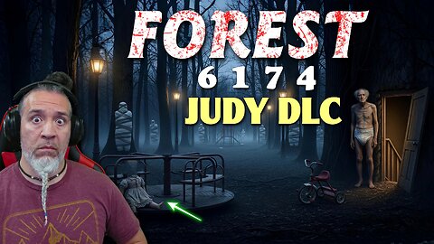 Exploring the Creepy Secrets of Forest 6174 Judy DLC!