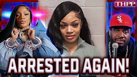 GloRilla ARRESTED AGAIN for Not Minding The Company She Keeps!
