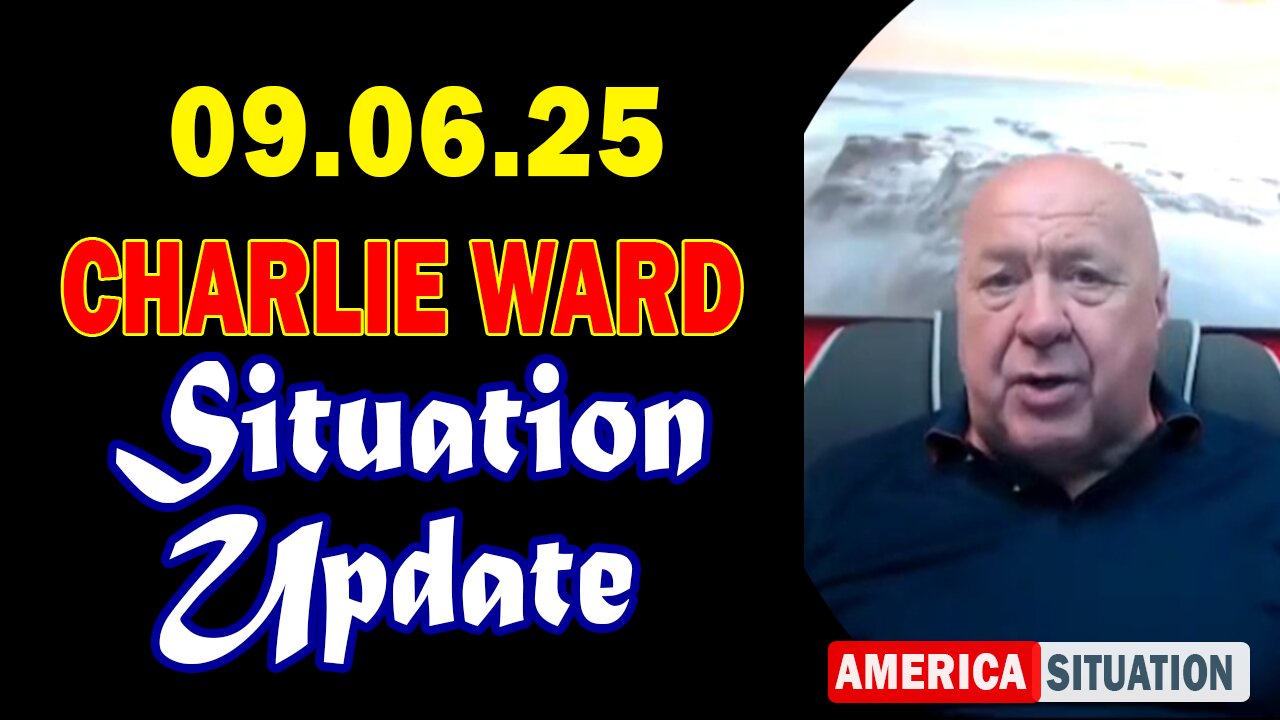 Charlie Ward Situation Update Sep 6: "Charlie Ward Daily News With Paul Brooker & Warren Thornton"
