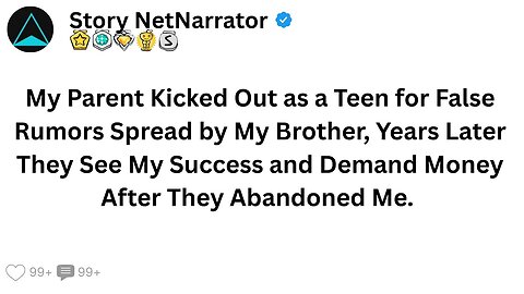 My Parent Kicked Out for False Rumors Spread by My Brother, NowThey See My Success And They ...