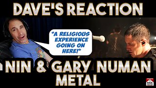 Dave's Reaction: NIN w Gary Numan — METAL