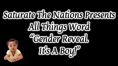 All Things Word- "Gender Reveal. It's A Boy!"