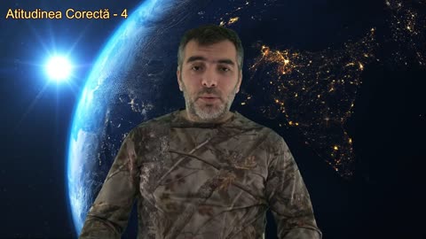 Atitudinea Corectă - 4