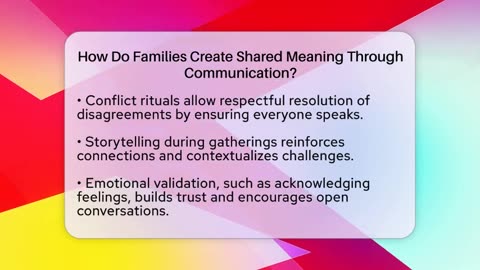 How Do Families Create Shared Meaning Through Communication_ - Better Family Relationships