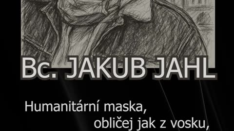 🎵 "Bc. Jakub Jahl – humanitární maska, sektolog z YT" 🎵