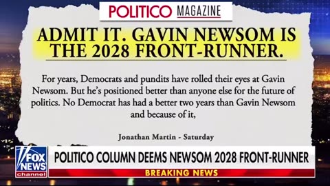 Fox’s Trace Gallagher says “many of us are shaking our heads” as Politico names Newsom the 2028