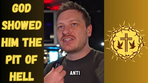 GOD SHOWED HIM THE PIT OF HELL