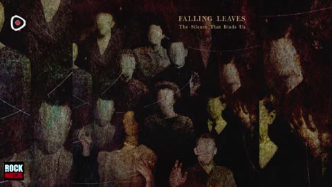 Falling Leaves - The Silence That Binds Us 2025