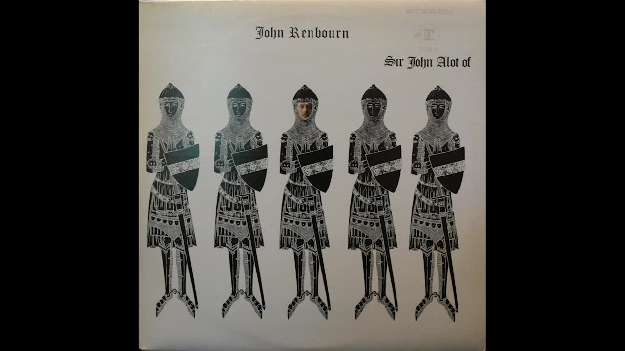 John Renbourn-Sir John Alot Of (1968) [Complete LP]