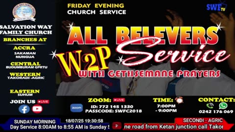 W2P SERVICE WITH GETHSEMANE PRAYERS (FRIDAY 18/07/2025)