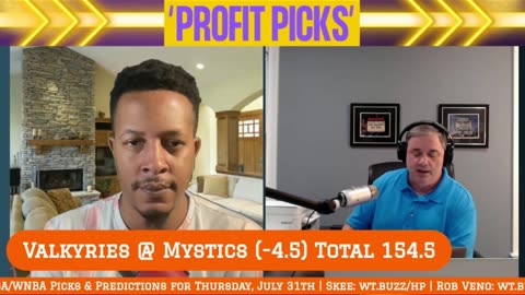 Profit Picks | Thursday WNBA Picks, Predictions & Best Bets | Valkyries vs Mystics | 7/31