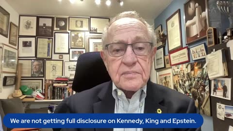 We are not getting full disclosure on Kennedy, King and Epstein.