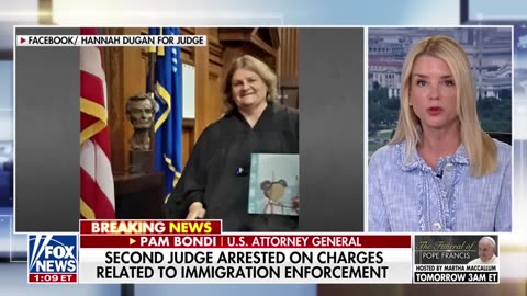 Pam Bondi details judge's actions before arrest: 'Can't make this up'