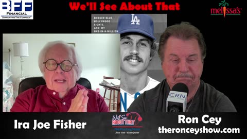 We'll See About That w Ron Cey 5-17-25