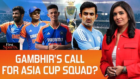 Asia Cup: Who Makes India’s Squad? Bumrah Debate Heats Up | First Sports With Rupha Ramani | N18G