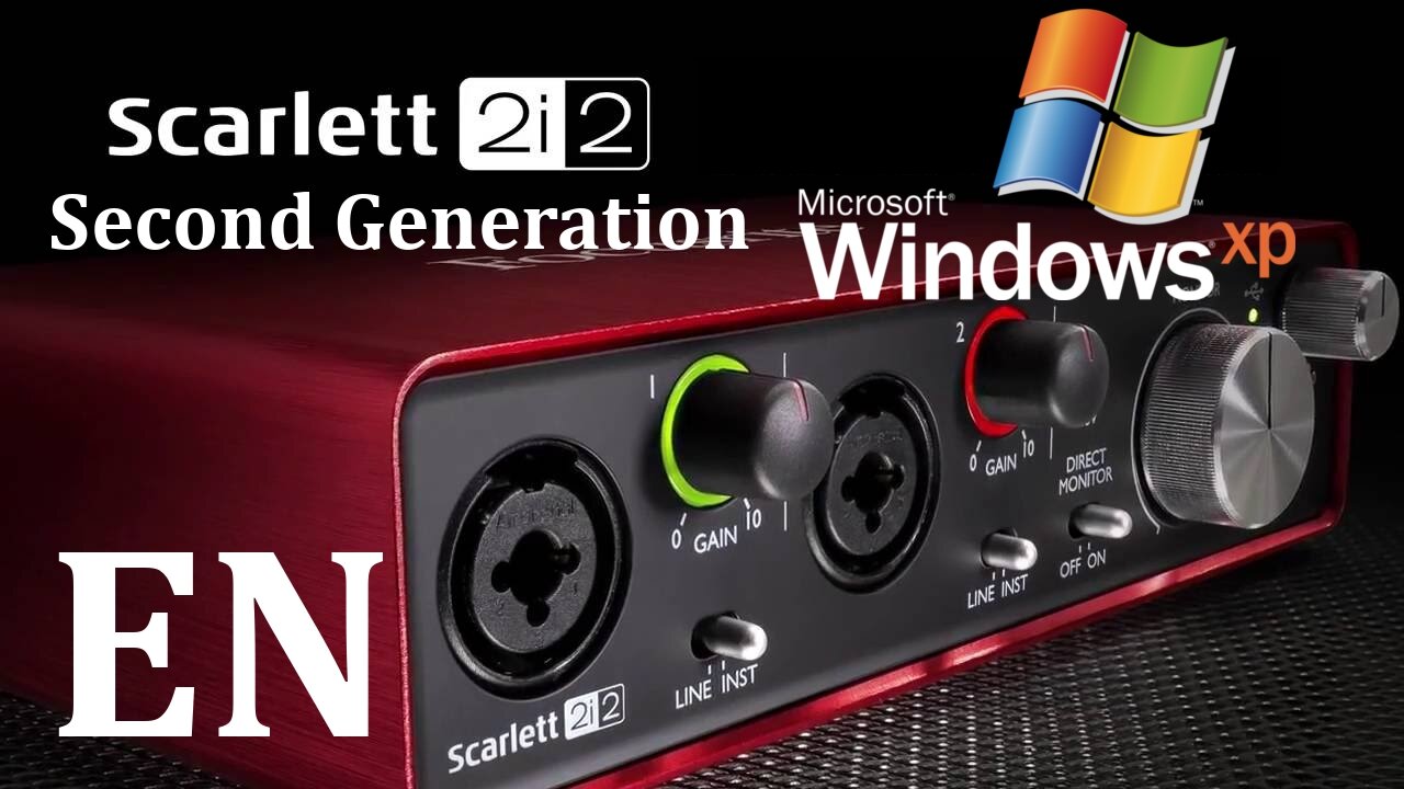 Focusrite Scarlett 2i2 Second Gen on Windows XP - Tutorial {EN}