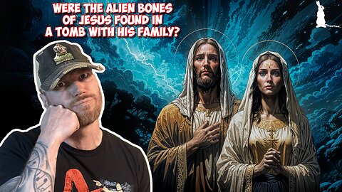 Bloodlines of Jesus Conspiracy Part 4: The Lost Tomb of Jesus & Rh-Negative Ancestory