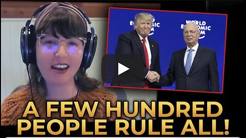 Whitney Webb Claims a Few HUNDRED People Rule the ENTIRE World